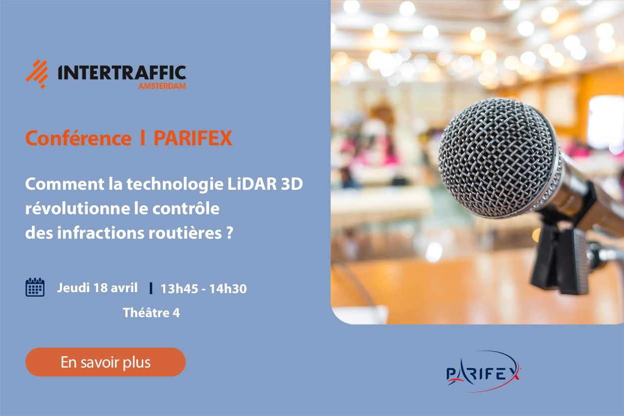 [Conférence] Intertraffic Amsterdam – Comment la technologie LiDAR 3D révolutionne le contrôle des infractions routières ?