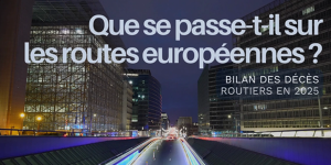 Bilan sur les routes européennes